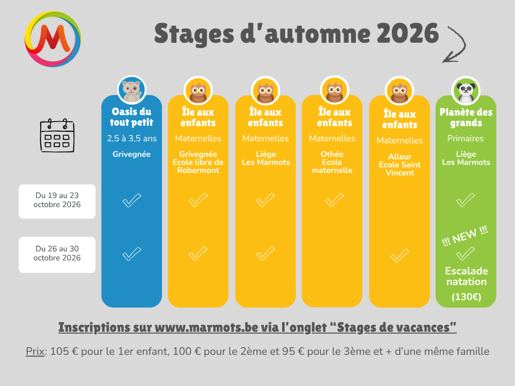 Planning des Stages d'Automne 2026 Planning des stage d'automne 2026 centre accueil et loisirs liège les Marmots
